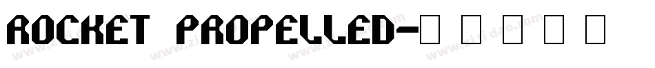Rocket Propelled字体转换